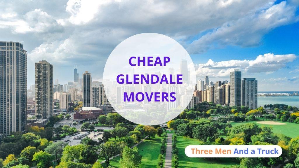 Cheap Local Movers In Glendale and Arizona