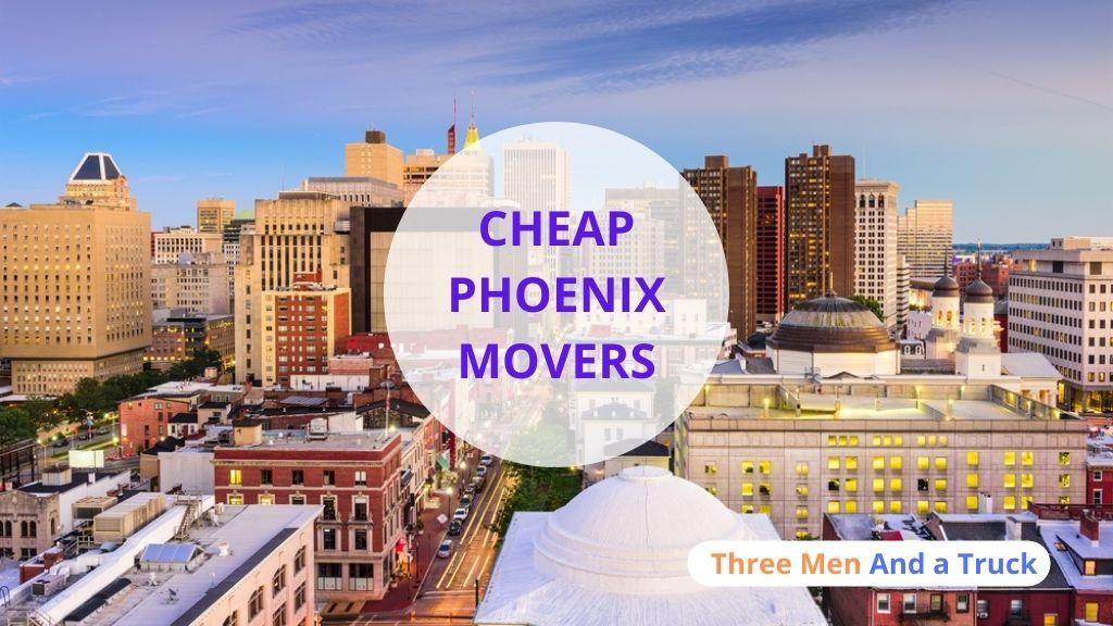 Cheap Local Movers In Phoenix and Arizona