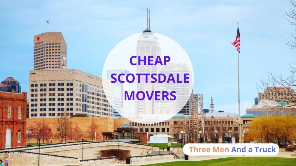 Cheap Local Movers In Scottsdale and Arizona