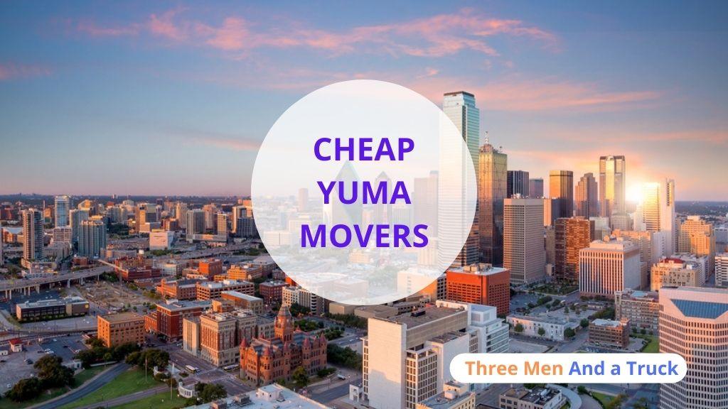 Cheap Local Movers In Yuma and Arizona