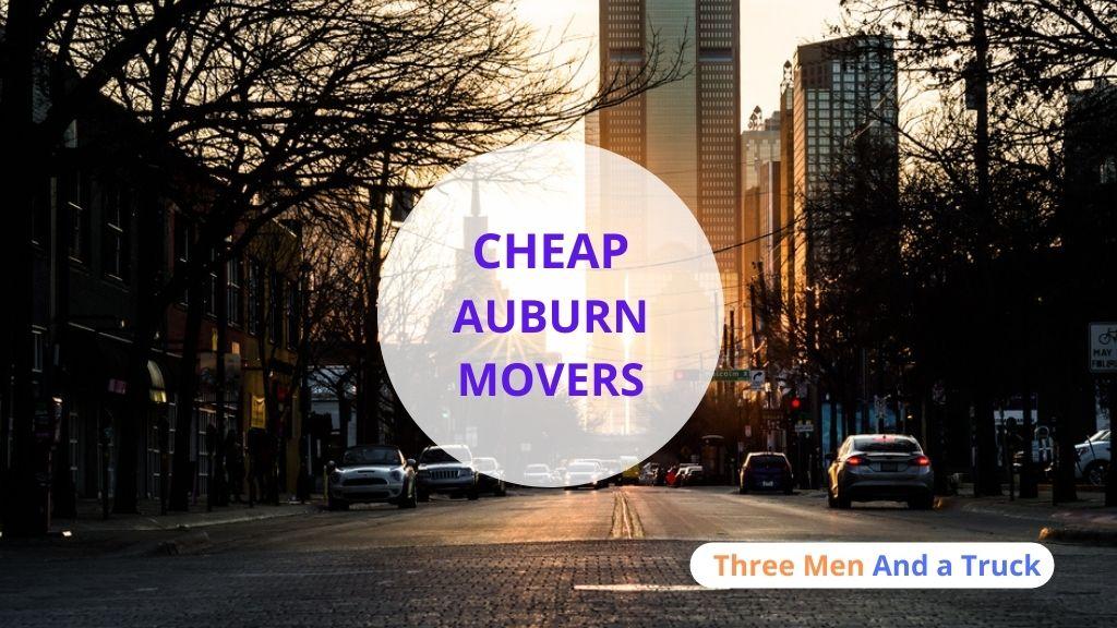 Cheap Local Movers In Auburn and Alabama