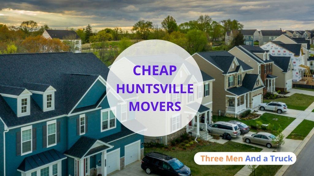 Cheap Local Movers In Huntsville and Alabama