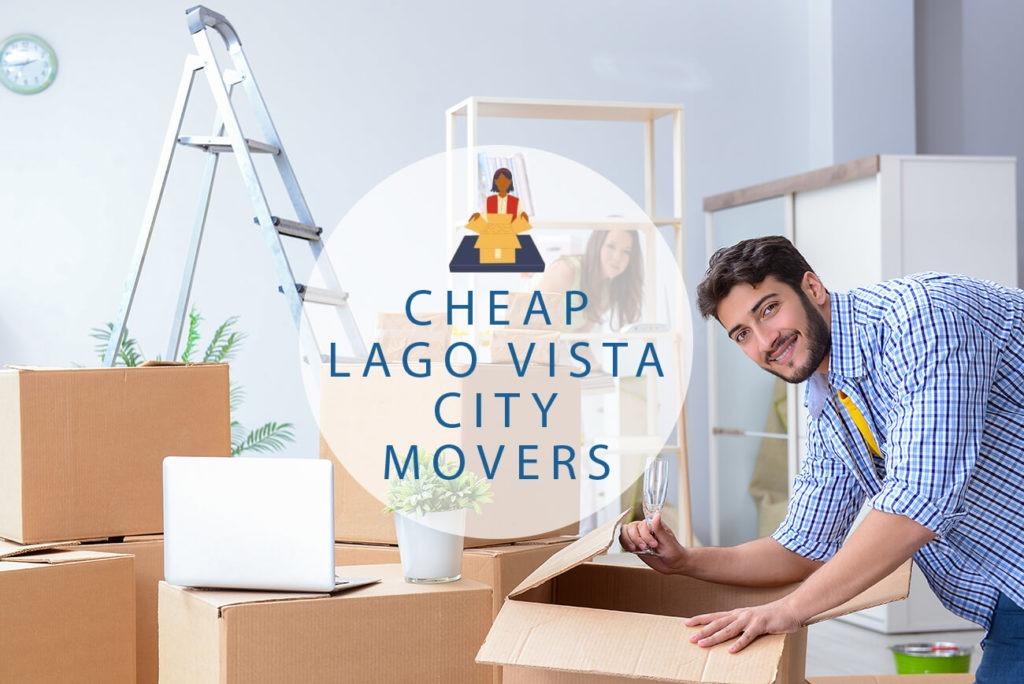 Cheap Local Movers In Lago Vista City Texas