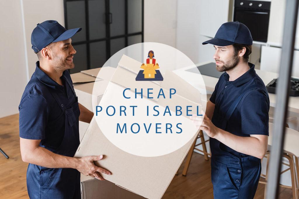 Cheap Local Movers In Port Isabel Texas