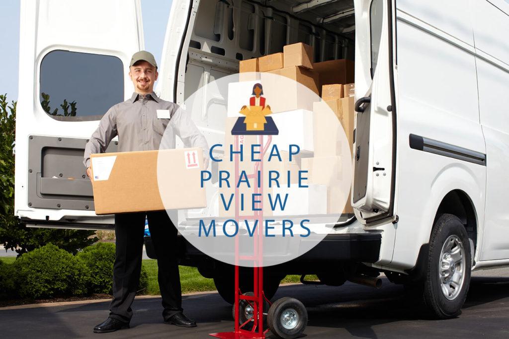 Cheap Local Movers In Prairie View Texas