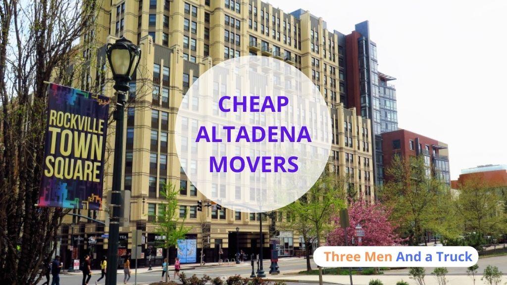 Cheap Local Movers In Altadena and California