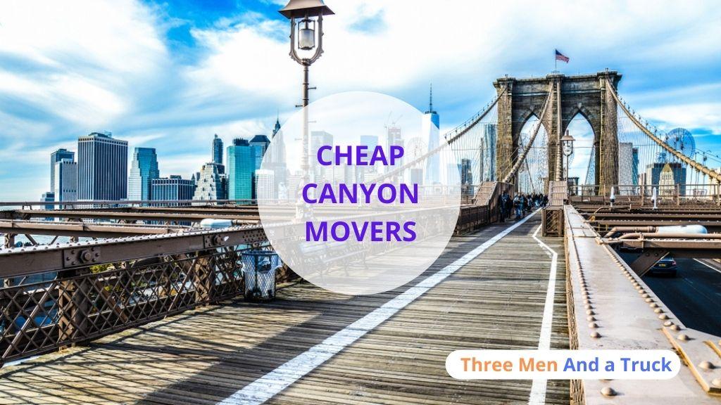 Cheap Local Movers In Canyon and California