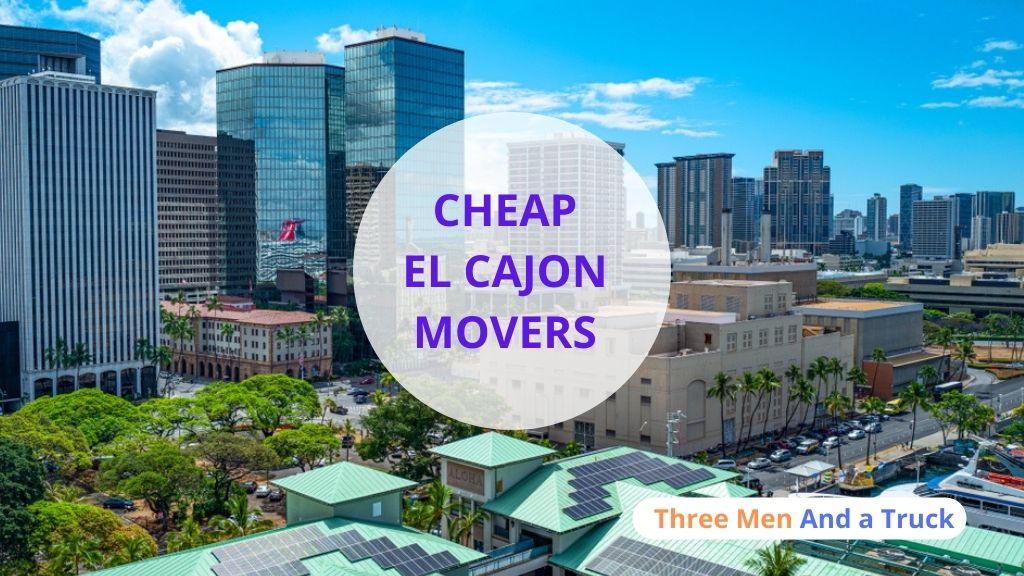Cheap Local Movers In El Cajon and California