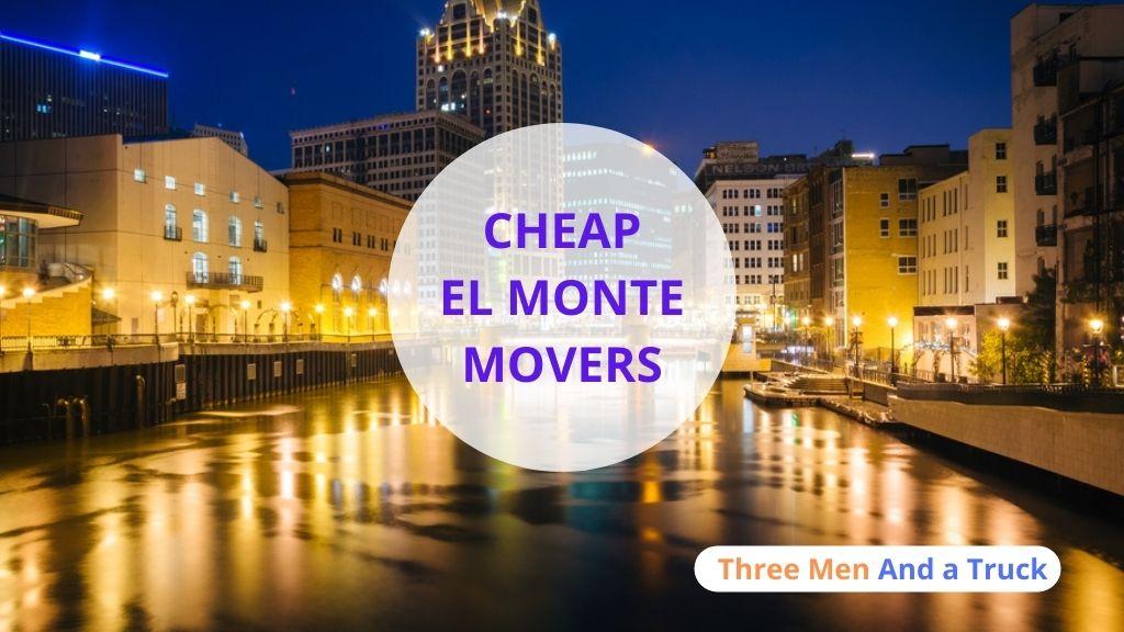 Cheap Local Movers In El Monte and California