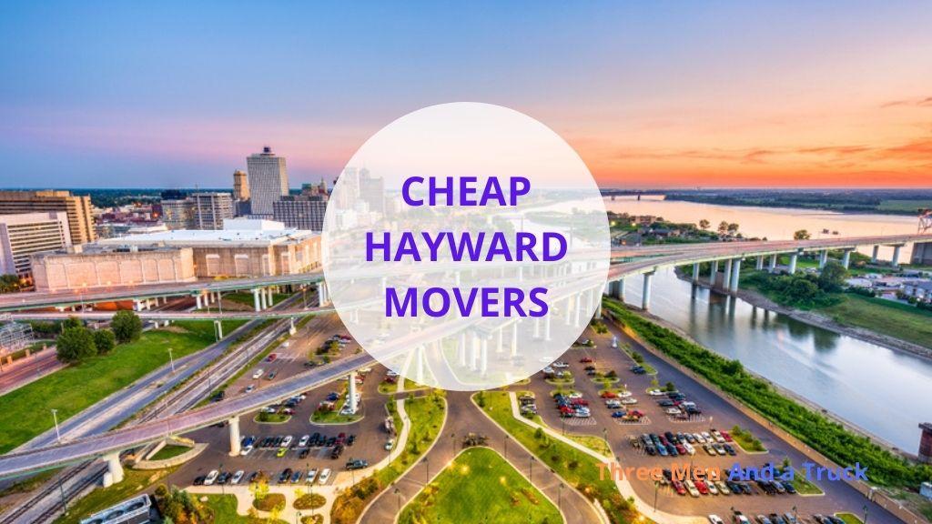 Cheap Local Movers In Hayward and California