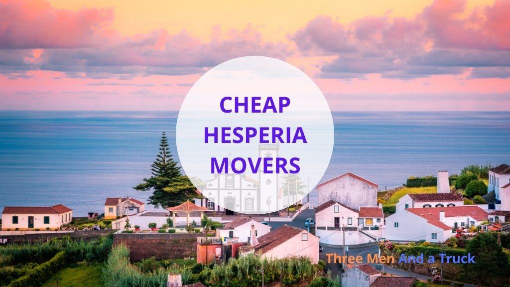 Cheap Local Movers In Hesperia and California