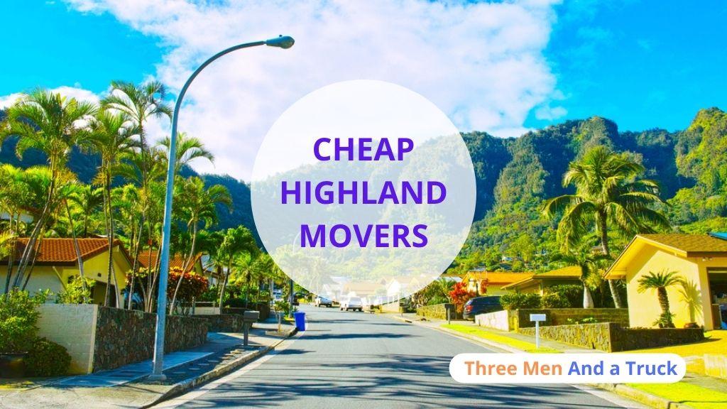 Cheap Local Movers In Highland and California