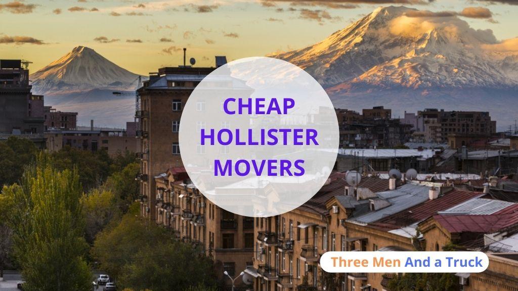 Cheap Local Movers In Hollister and California