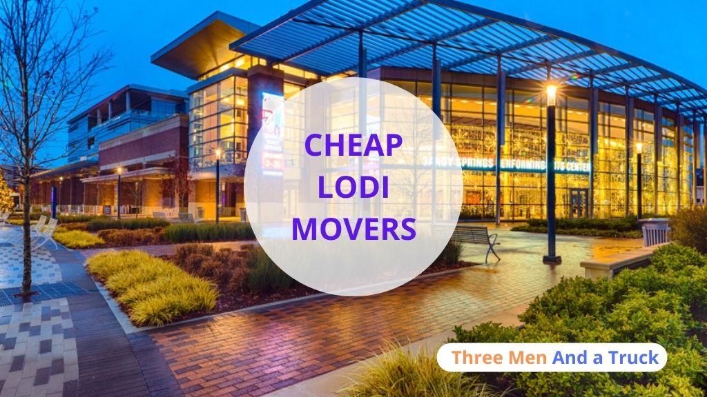 Cheap Local Movers In Lodi and California