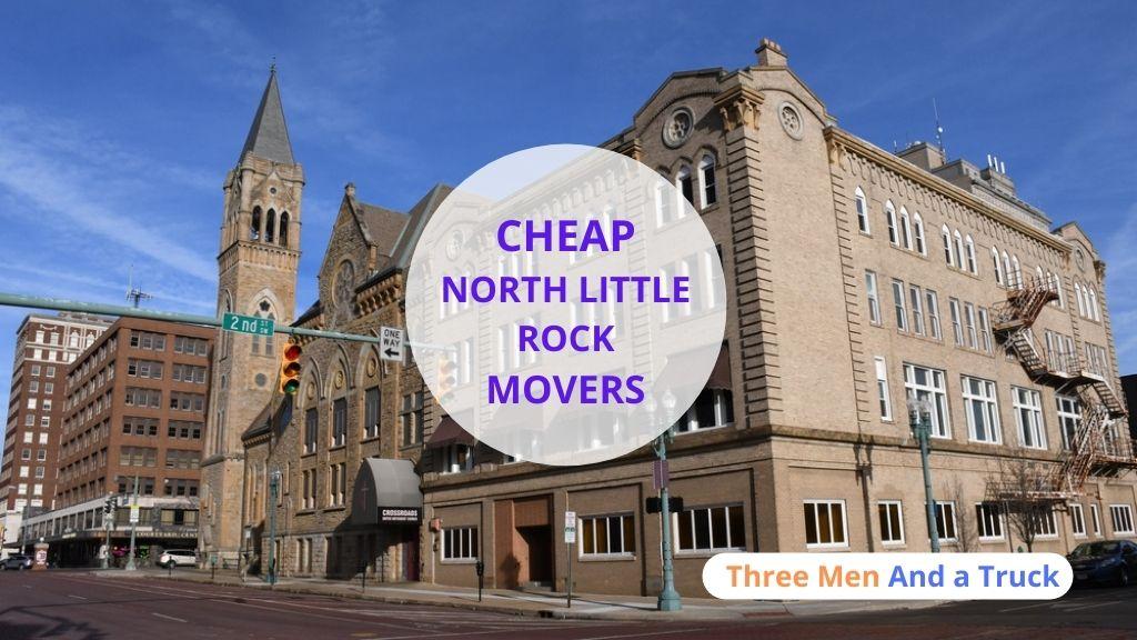 Cheap Local Movers In North Little Rock and Arkansas