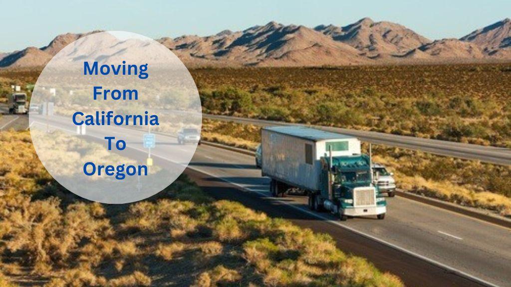 moving from California to Oregon