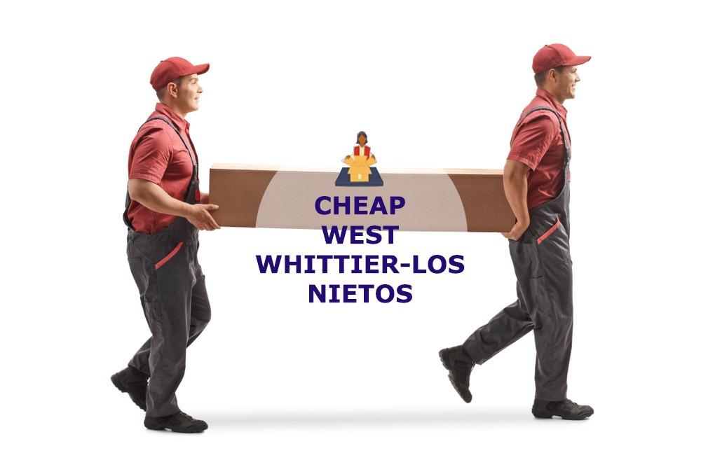 cheap local movers in west whittier-los nietos california