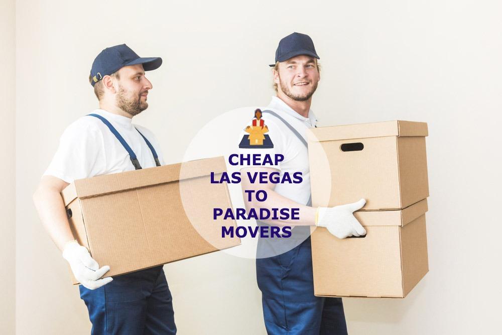 las vegas to paradise moving company