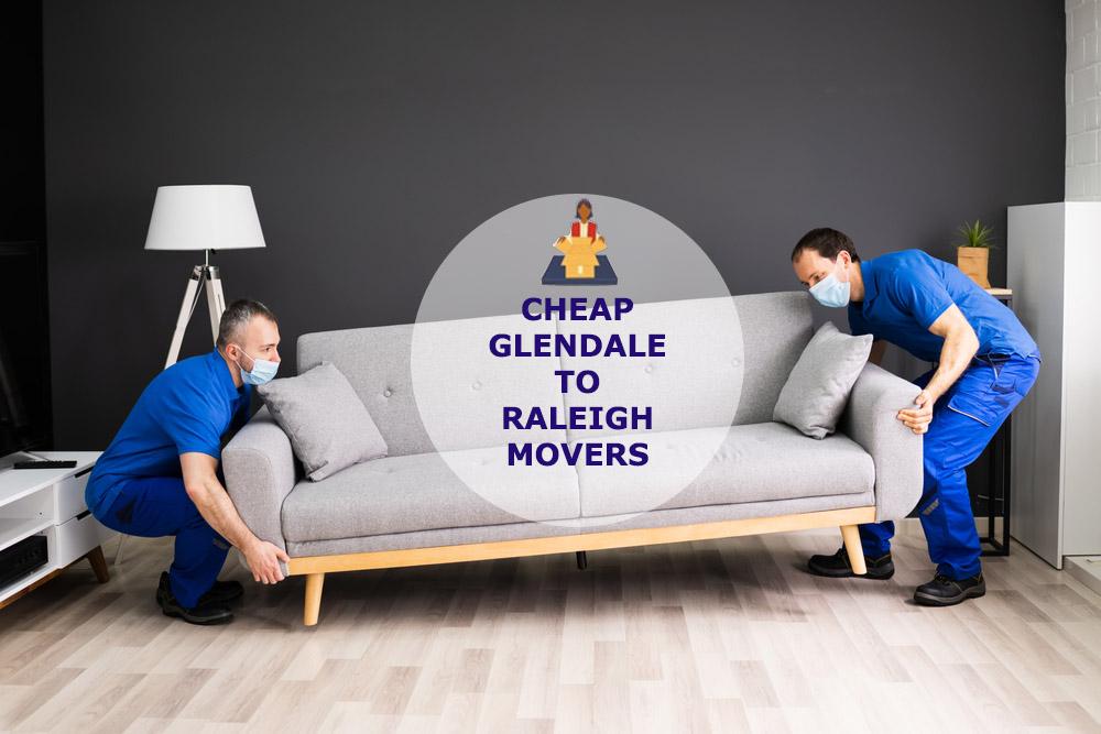 moving company glendale to raleigh